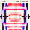 Keep On Running - Zooki&Tzook Itzhak Algazi