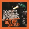 Get Up (Rattle) (Radio Edit) - Bingo Players&Far East Movement