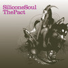 The Pact - Silicone Soul
