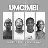 uMqimbi - Hlokzin&Zocks&Tumi&BreeXe