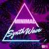 New Wave Minimal Synths - Hunger Monsters&inSquamous