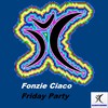 Friday Party (Radio Edit) - Fonzie Ciaco