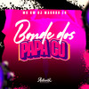 Bonde dos Papacu (Explicit) - DJ MAGRAO ZN&MC GW&Authentic Records