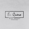 Eu Quero - Mika Mendes&Djodje