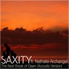 The Next Break Of Dawn(feat. Nathalie Archangel) (Acoustic Version) - Saxity&Nathalie Archangel
