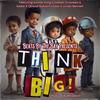 Think Big - Beats by the Bay