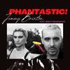 Phantastic! (feat. Benjy Bradshaw) (Explicit) - Jimmy Brixton&Benjy Bradshaw