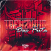 Trenzinho das Puta (Explicit) - MC THC&MC 22&Dj Robson Mv&DJ Lucas