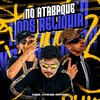 NO ATABAQUE DOS RELÍQUIA (Explicit) - DJ Patrick Muniz&MC Rondom&Phelippe amorim
