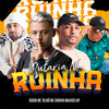Putaria Na Ruinha (Explicit) - Digdin&Mc Talibã&Mc Gorran&Maax Deejay