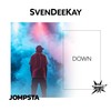 Down - SvenDeeKay