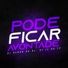 Pode ficar avontade (Explicit) - DJ RENAN DA BL&dj jl do tp