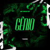 Gênio (Explicit) - Mc Diego sp&Tashiro