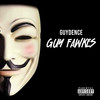 Guy Fawkes (Explicit) - Guydence