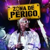 Zona De Perigo - Léo Santana