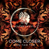 Ram Tam Tam - Come Closer