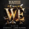 We (Explicit) - Traverse&Kinetic 9&Lord Superb