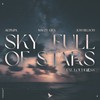 Sky Full Of Stars - Altrøx&mavzy grx&Jon Nelson&LoudNæss