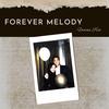 Forever Melody - Dennis Kuo