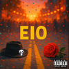 E I O (feat. Red Rose) (Explicit) - Iam_ogm&Red Rose