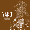 Yako - Donald Dogbo&Remi Cormier