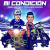 Mi Condición (Remix) - Hector y Tito&Nico Canada&Cuñao Production