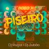 Piseiro Ritmado (feat. DJ Jubão o Chucky & Dj Carlinhos MM|Explicit) - Dj Rugal O Rei&DJ Jubão o Chucky&DJ Carlinhos MM