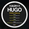 Future Primitive - Hugo