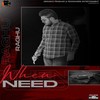 When Need - Raghu