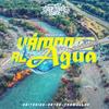 Vámonos Al Agua (feat. Obitokidd暁, Natoh & TramullaH) - Escritores Ocultos&Obitokidd暁&Natoh&TramullaH