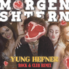 Yung Hefner (ROCK REMIX|Explicit) - MORGENSHTERN