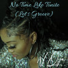 No Time Like Tonite (Let's Groove) - N'Qya