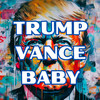 Trump Vance Baby - Forgiato Blow