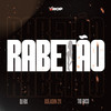 Rabetão - DJ Rx&Boladin 211&Tío Rico