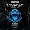 Abyss (Topo Larocca Remix) - Le Son Du Placard&Sardinian Love&Topo Larocca