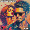 Ask! - Save the Robots