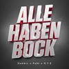 Alle Haben Bock (Extended Version) - Zombic&PAST&D.T.E