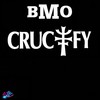 Crucify (Euromix Sword and Stone) - BMO