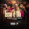 Isso É Bh 001 (Explicit) - MC Yam&Mc Gabluca&DJ Romero&Mc Menor Rf&MC Neguin da 20&life song