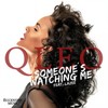 Someone's Watching Me - Qleo&Lazee