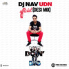 We Doin' It Big (Desi Remix) - DJ Nav UDN&RDB&Smooth&Raftaar