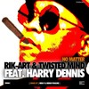 No Matter (Niko F & Mirko Paoloni Remix) - Rik-Art&Twisted Mind&Harry Dennis&Mirko Paoloni&Niko F