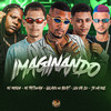 Imaginando - Gelado No Beat&Mc Patinhas&Jr Na Voz&LEO DA ZO&MC Myres