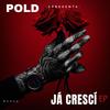 Já Cresci - Pold