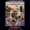 Tailor Swif (Explicit) - A$AP Rocky