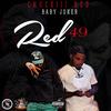 Red49 (feat. Baby Joker) (Explicit) - Chuckiii Red&Baby Joker