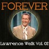 The Chicken Dance - Lawrence Welk