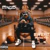 Sweat (Workout Plan) (feat. Ejae) (Explicit) - Strizzo&EJAE