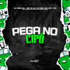Pega no Cipó (Explicit) - DJ AGC Original&FreesTyle Sounds&Mc Vk Da Vs&MC Vuk Vuk