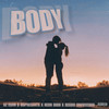 BODY (Explicit) - Rising Uncovered&AZ E$CO&Neon Dion&ddpresents